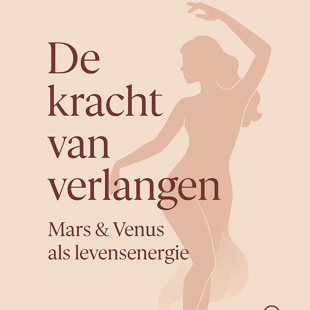 De Kracht van Verlangen
